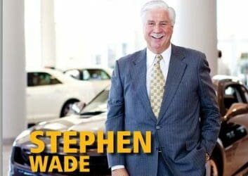Interview with Stephen Wade, 2011 NADA Chairman, Stephen Wade Automotive Group