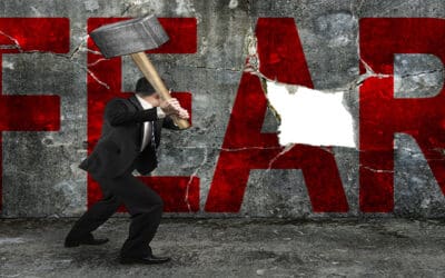 The Greatest Destroyer of Business: Fear