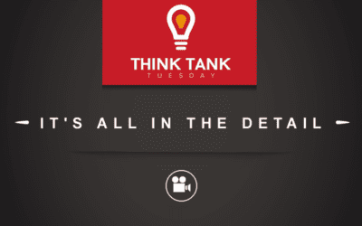 Think Tank Tuesday : It’s All in the Detail [VIDEO]
