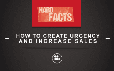 Hard Facts: How to Create Urgency and Increase Sales [VIDEO]