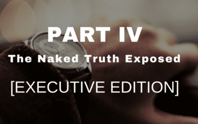 Part IV: The Naked Truth Exposed [EXECUTIVE EDITION] Big Data & Attribution…Who Has It & How Do We Get It?