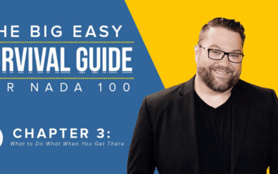 The Big Easy Survival Guide for NADA100 Chapter 3: What to Do What When You Get There