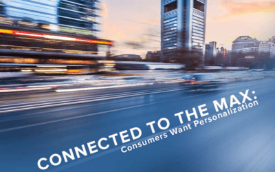Connected to the Max: Consumers Want Personalization