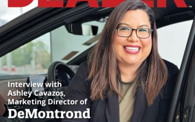 Dealer Magazine: Interview with Ashley Cavazos, Marketing Director, DeMontrond Auto Group