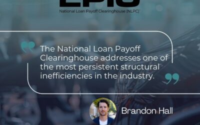 EPIC Launches the National Loan Payoff Clearinghouse™, Advancing National Standardization for Loan Payoff and Lien Release